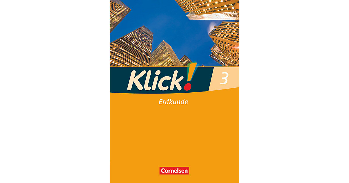 Buch - Klick! Fachhefte alle Bundesländer: Erdkunde, Arbeitsheft Kinder Buch - Klick! Fachhefte alle Bundesländer: Erdkunde, Arbeitsheft Kinder von Cornelsen Verlag