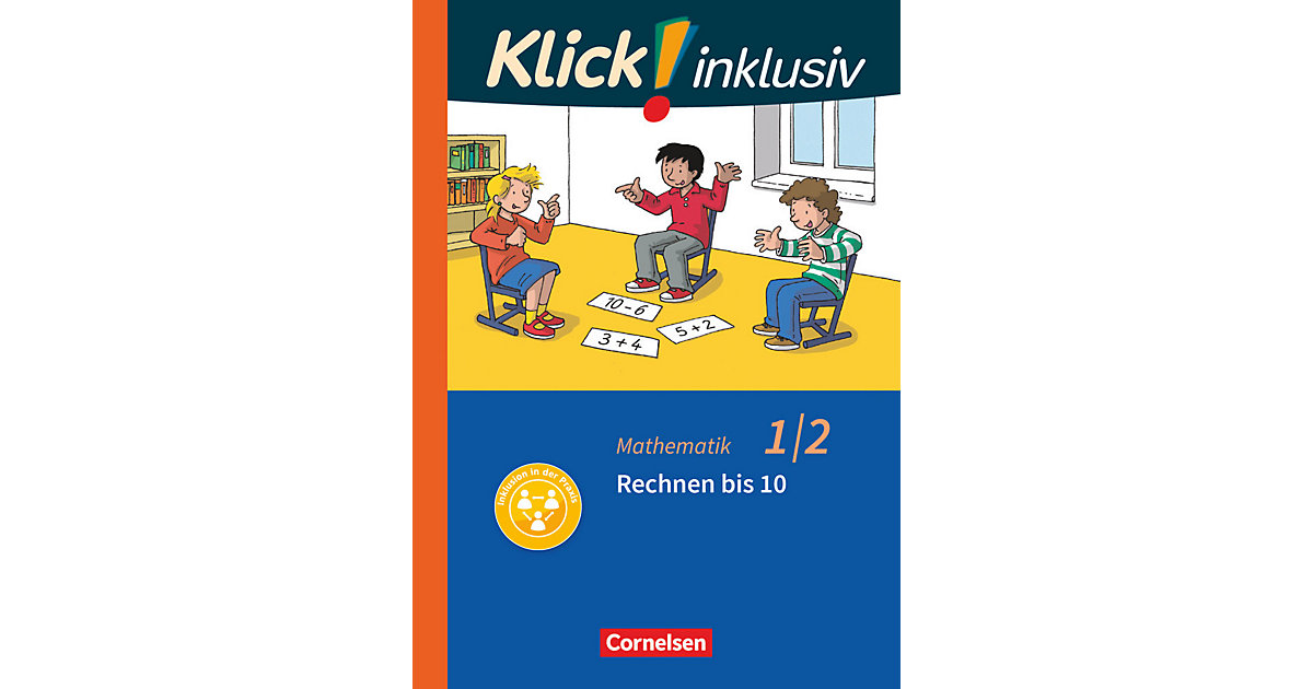 Buch - Klick! inklusiv - Grundschule / Förderschule: 1./2. Schuljahr - Rechnen bis 10 Buch - Klick! inklusiv - Grundschule / Förderschule: 1./2. Schuljahr - Rechnen bis 10 von Cornelsen Verlag