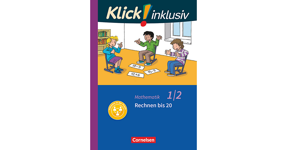 Buch - Klick! inklusiv - Grundschule / Förderschule: 1./2. Schuljahr - Rechnen bis 20 Buch - Klick! inklusiv - Grundschule / Förderschule: 1./2. Schuljahr - Rechnen bis 20 von Cornelsen Verlag