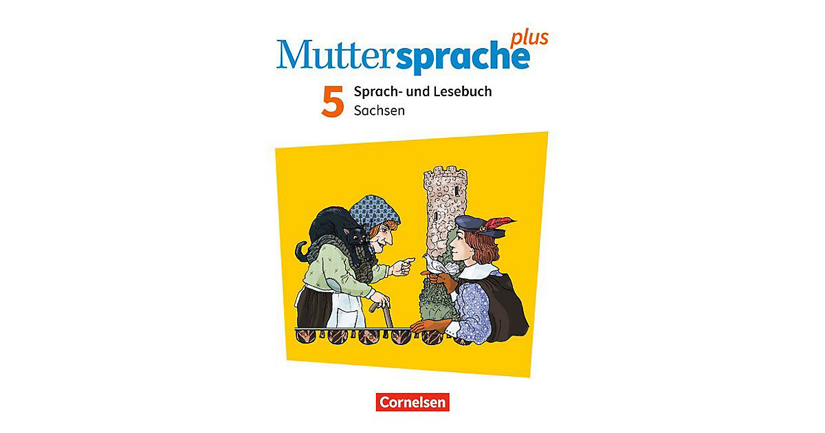 Buch - Muttersprache plus, Neue Ausgabe 2019: 5. Schuljahr - Schülerbuch, Ausgabe Sachsen Buch - Muttersprache plus, Neue Ausgabe 2019: 5. Schuljahr - Schülerbuch, Ausgabe Sachsen von Cornelsen Verlag
