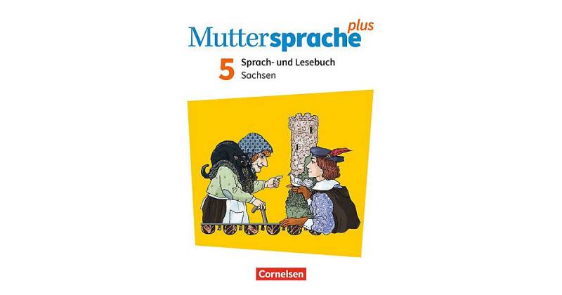 Buch - Muttersprache plus, Neue Ausgabe 2019: 5. Schuljahr - Schülerbuch, Ausgabe Sachsen von Cornelsen Verlag