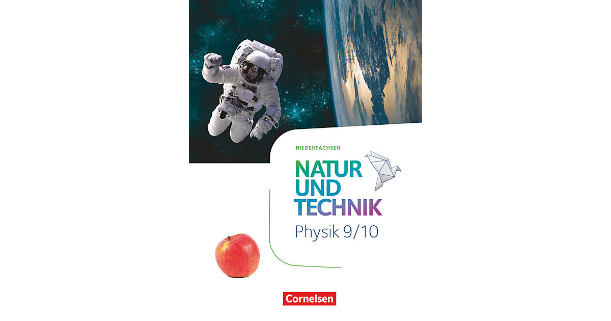Buch - Natur und Technik - Physik Neubearbeitung - Niedersachsen 2022 - 9./10. Schuljahr Buch - Natur und Technik - Physik Neubearbeitung - Niedersachsen 2022 - 9./10. Schuljahr von Cornelsen Verlag