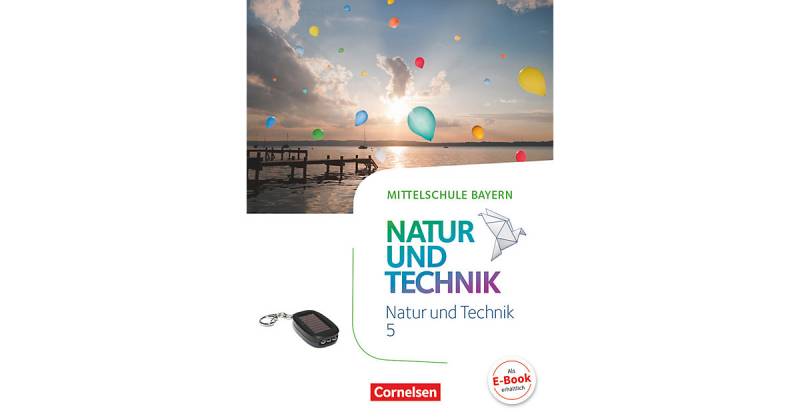 Buch - NuT - Natur und Technik - Mittelschule Bayern: 5. Jahrgangsstufe, Schülerbuch von Cornelsen Verlag