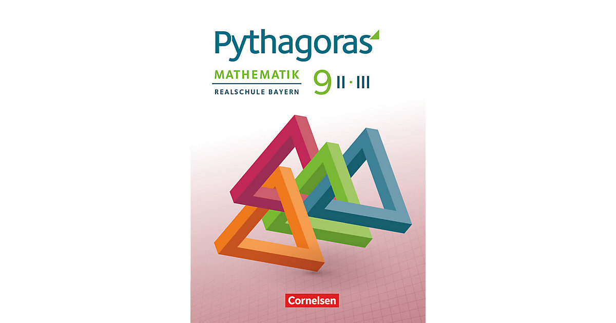 Buch - Pythagoras - Realschule Bayern - 9. Jahrgangsstufe (WPF II/III) von Cornelsen Verlag
