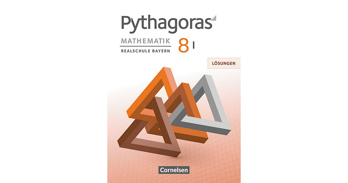 Buch - Pythagoras - Realschule Bayern: 8. Jahrgangsstufe (WPF I) - Lösungen zum Schülerbuch von Cornelsen Verlag