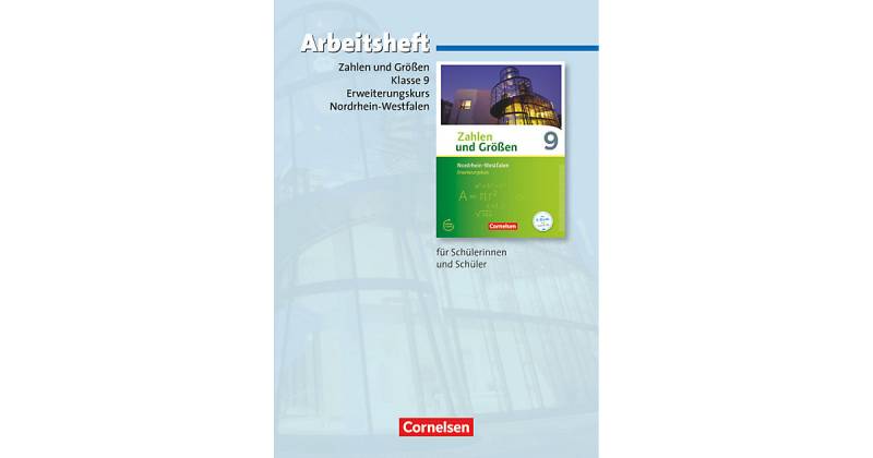 Buch - Zahlen und Größen, Nordrhein-Westfalen (Ausgabe 2013): 9. Schuljahr, Erweiterungskurs, Arbeitsheft mit eingelegten Lösungen von Cornelsen Verlag