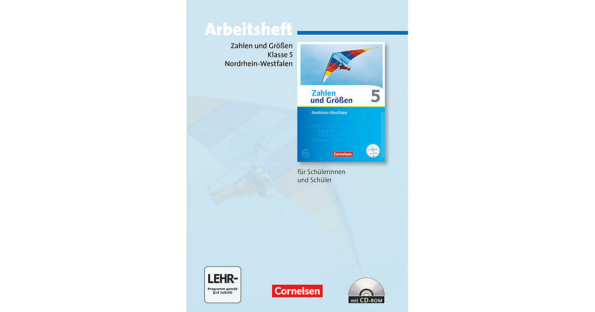 Buch - Zahlen und Größen - Nordrhein-Westfalen Kernlehrpläne - Ausgabe 2013 - 5. Schuljahr Buch - Zahlen und Größen - Nordrhein-Westfalen Kernlehrpläne - Ausgabe 2013 - 5. Schuljahr von Cornelsen Verlag