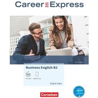 Career Express - Business English B2 - 2nd Edition - Kursbuch mit PagePlayer-App inkl. Audios von Cornelsen Verlag