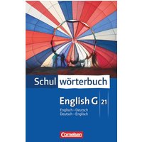 English G 21. Schulwörterbuch. Englisch - Deutsch / Deutsch - Englisch von Cornelsen Verlag