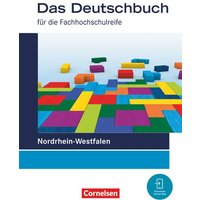 Das Deutschbuch 11./12. Schuljahr - Fachhochschulreife - Nordrhein-Westfalen - Schulbuch von Cornelsen Verlag
