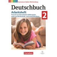 Deutschbuch Gymnasium Band 2: 6. Schuljahr. Baden-Württemberg - Bildungsplan 2016 - Arbeitsheft mit interaktiven Übungen online von Cornelsen Verlag