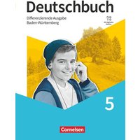 Deutschbuch - Sprach- und Lesebuch - 5. Schuljahr. Baden-Württemberg - Schulbuch mit digitalen Medien von Cornelsen Verlag
