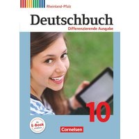 Deutschbuch 10. Schuljahr - Differenzierende Ausgabe Rheinland-Pfalz - Schülerbuch von Cornelsen Verlag