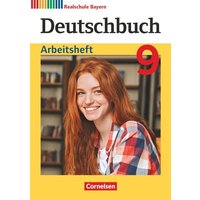 Deutschbuch - Sprach- und Lesebuch - 9. Jahrgangsstufe. Realschule Bayern - Arbeitsheft von Cornelsen Verlag