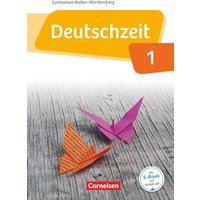 Deutschzeit 1: 5. Sj./BW SB von Cornelsen Verlag