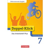 Doppel-Klick - Differenzierende Ausgabe Nordrhein-Westfalen. 7. Schuljahr. Das Arbeitsheft Plus von Cornelsen Verlag