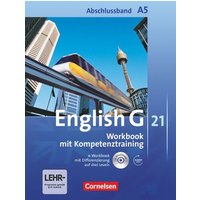 English G 21. Ausgabe A 5. Abschlussband 5-jährige Sekundarstufe I. Workbook mit e-Workbook und Audios online von Cornelsen Verlag