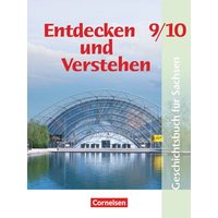 Entdecken und Verstehen 9./10. Schuljahr. Schülerbuch. Mittelschule Sachsen von Cornelsen Verlag