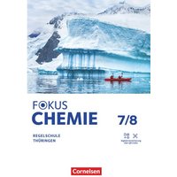 Fokus Chemie 7./8. Schuljahr. Mittlere Schulformen Thüringen - Schulbuch von Cornelsen Verlag