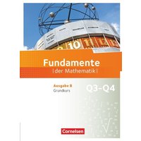 Fundamente der Mathematik. Ausgabe B - 12. Schuljahr - Grundkurs - Schülerbuch von Cornelsen Verlag