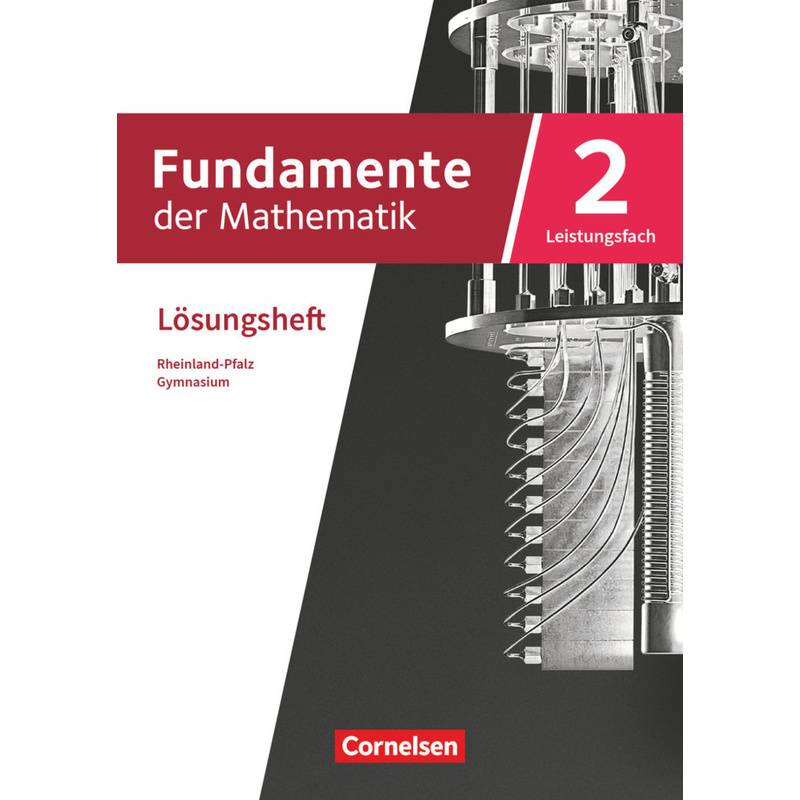 Fundamente der Mathematik - Rheinland-Pfalz - Leistungsfach Band 2: 11-13. Schuljahr von Cornelsen Verlag