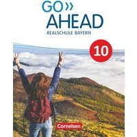 Go Ahead 10. Jahrgangsstufe - Ausgabe für Realschulen in Bayern - Schülerbuch von Cornelsen Verlag