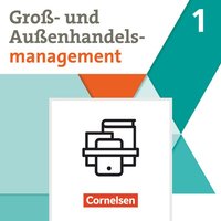 Groß- und Außenhandel Band 01 - Fachkunde und Arbeitsbuch im Paket von Cornelsen Verlag