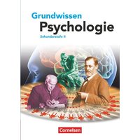 Grundwissen Psychologie - Sekundarstufe II. Schülerbuch von Cornelsen Verlag