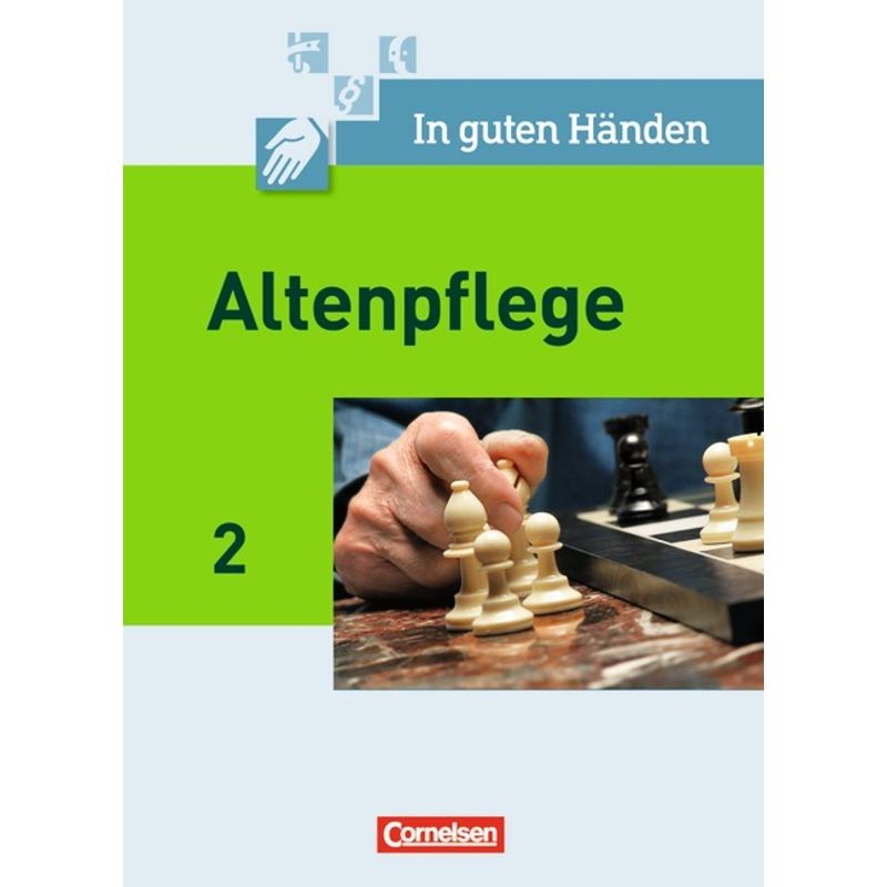 In guten Händen - Altenpflege - Band 2 von Cornelsen Verlag