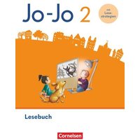 Jo-Jo Lesebuch 2. Schuljahr. Lesebuch - Mit Lesestrategie-Karte, Lernspurenheft und BuchTaucher-App von Cornelsen Verlag