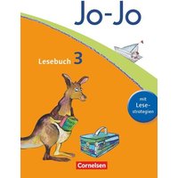 Jo-Jo Lesebuch - Aktuelle allgemeine Ausgabe. 3. Schuljahr - Schülerbuch von Cornelsen Verlag