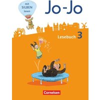 Jo-Jo Lesebuch 3. Schuljahr - Allgemeine Ausgabe - Schülerbuch von Cornelsen Verlag