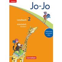Jo-Jo Lesebuch 2. Jahrgangsstufe - Grundschule Bayern - Arbeitsheft Fördern von Cornelsen Verlag