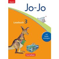 Jo-Jo Lesebuch - Grundschule Bayern. 3. Jahrgangsstufe - Schülerbuch von Cornelsen Verlag