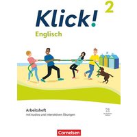Klick! Band 2: 6. Schuljahr. Englisch - Arbeitsheft mit Audios und interaktiven Übungen von Cornelsen Verlag