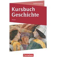 Kursbuch Geschichte. Einführungsphase - Von der Antike bis zur Französischen Revolution - Hessen von Cornelsen Verlag
