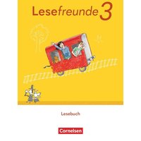 Lesefreunde 3. Schuljahr. Lesebuch mit Lernentwicklungsheft.- Östliche Bundesländer und Berlin von Cornelsen Verlag