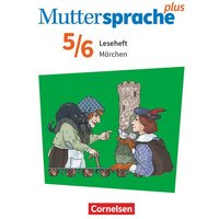 Muttersprache plus 5./6. Schuljahr - Zu Allg. Ausgabe 2020 und Sachsen 2019 - Märchen von Cornelsen Verlag