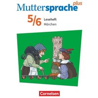 Muttersprache plus 5./6. Schuljahr - Zu Allg. Ausgabe 2020 und Sachsen 2019 - Märchen von Cornelsen Verlag