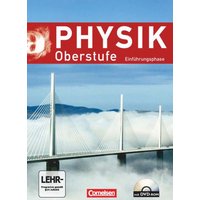 Physik Oberstufe Einführungsphase. Schülerbuch mit DVD-ROM. Westliche Bundesländer (außer Bayern) von Cornelsen Verlag