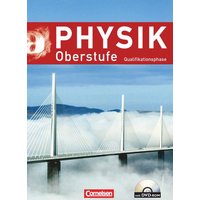 Physik Oberstufe - Neue Ausgabe. Qualifikationsphase. Schülerbuch mit DVD-ROM. Westliche Bundesländer (außer Bayern) von Cornelsen Verlag