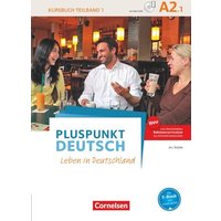 Pluspunkt Deutsch A2: Teilband 1 - Allgemeine Ausgabe - Kursbuch mit Video-DVD von Cornelsen Verlag