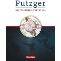 Putzger Historischer Weltatlas. Erweiterte Ausgabe. 15. Auflage von Cornelsen Verlag