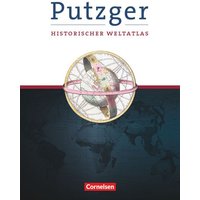 Putzger Historischer Weltatlas. Erweiterte Ausgabe. 15. Auflage von Cornelsen Verlag