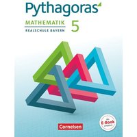 Pythagoras 5. Jahrgangsstufe - Realschule Bayern - Schülerbuch von Cornelsen Verlag