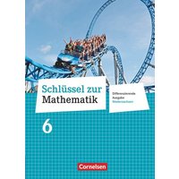 Schlüssel zur Mathematik 6. Schuljahr. Schülerbuch. Differenzierende Ausgabe Niedersachsen von Cornelsen Verlag