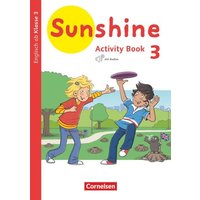 Sunshine 3. Schuljahr. Baden-Württemberg, Hessen, Niedersachsen - Activity Book von Cornelsen Verlag