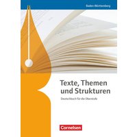 Texte, Themen und Strukturen - Baden-Württemberg Bildungsplan 2016. Schülerbuch von Cornelsen Verlag
