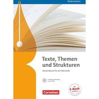 Texte, Themen und Strukturen - Niedersachsen. Schülerbuch mit Klausurtraining auf CD-ROM von Cornelsen Verlag