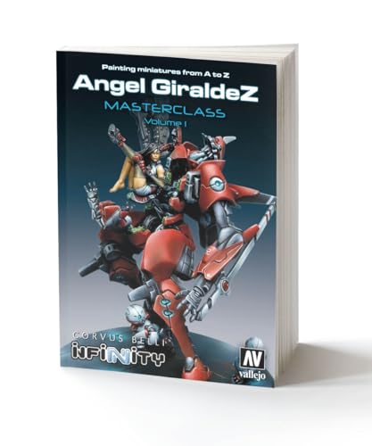 Corvus Belli Painting Miniatures from A to Z Angel GIRALDEZ MASTERCLASS Volume 1 von Vallejo